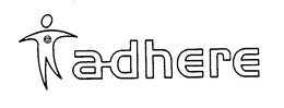 ADHERE trademark
