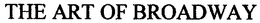 THE ART OF BROADWAY trademark