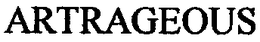 ARTRAGEOUS trademark
