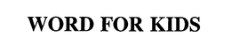 WORD FOR KIDS trademark