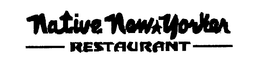 NATIVE NEW YORKER RESTAURANT trademark