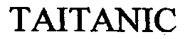 TAITANIC trademark