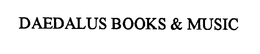 DAEDALUS BOOKS & MUSIC trademark