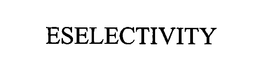 ESELECTIVITY trademark