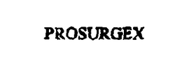 PROSURGEX trademark