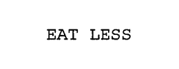 EAT LESS trademark