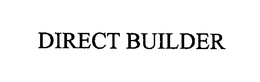 DIRECT BUILDER trademark