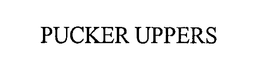 PUCKER UPPERS trademark