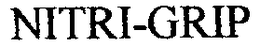 NITRI-GRIP trademark