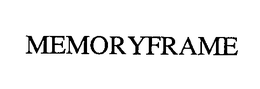 MEMORYFRAME trademark