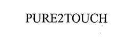 PURE2TOUCH trademark