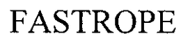 FAST ROPE trademark
