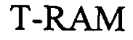 T-RAM (SOUND MARK) trademark
