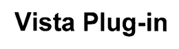 VISTA PLUG-IN trademark