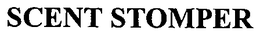SCENT STOMPER trademark
