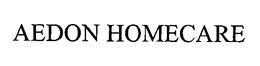 AEDON HOMECARE trademark