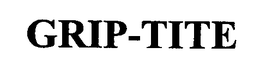 GRIP-TITE trademark
