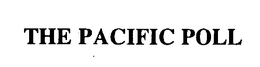 THE PACIFIC POLL trademark