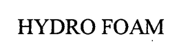HYDRO FOAM trademark