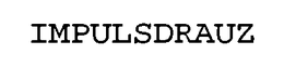 IMPULSDRAUZ trademark