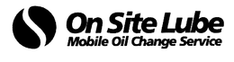 ON SITE LUBE MOBILE OIL CHANGE SERVICE trademark