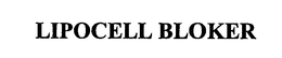 LIPOCELL BLOKER trademark