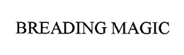 BREADING MAGIC trademark