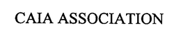 CAIA ASSOCIATION trademark