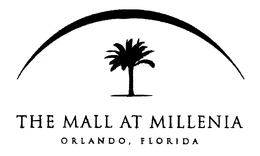 THE MALL AT MILLENIA ORLANDO, FLORIDA trademark