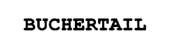BUCHERTAIL trademark
