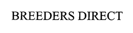 BREEDERS DIRECT trademark
