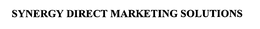 SYNERGY DIRECT MARKETING SOLUTIONS trademark