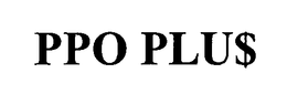 PPO PLU$ trademark