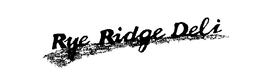 RYE RIDGE DELI trademark