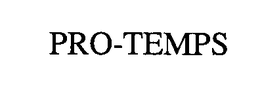 PRO-TEMPS trademark