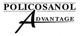 POLICOSANOL ADVANTAGE trademark