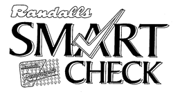 RANDALLS SMART CHECK RANDALLS REMARKABLE trademark