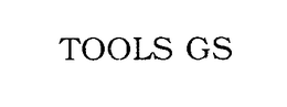 TOOLS GS trademark
