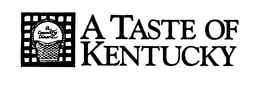 A TASTE OF KENTUCKY A COUNTRY CLASSIC trademark