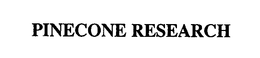 PINECONE RESEARCH trademark