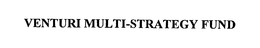 VENTURI MULTI-STRATEGY FUND trademark