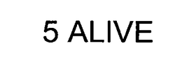 5 ALIVE trademark