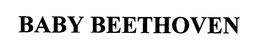 BABY BEETHOVEN trademark