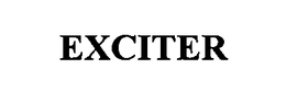 EXCITER trademark