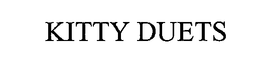 KITTY DUETS trademark