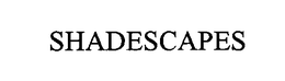 SHADESCAPES trademark