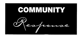COMMUNITY RESPONSE trademark