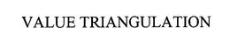 VALUE TRIANGULATION trademark