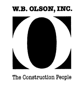 W.B. OLSON, INC. O THE CONSTRUCTION PEOPLE trademark