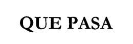 QUE PASA trademark
